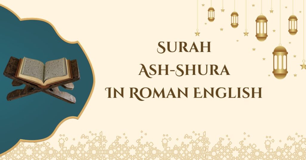 Surah Ash-Shura In Roman English - QURAN IN ROMAN ENGLISH